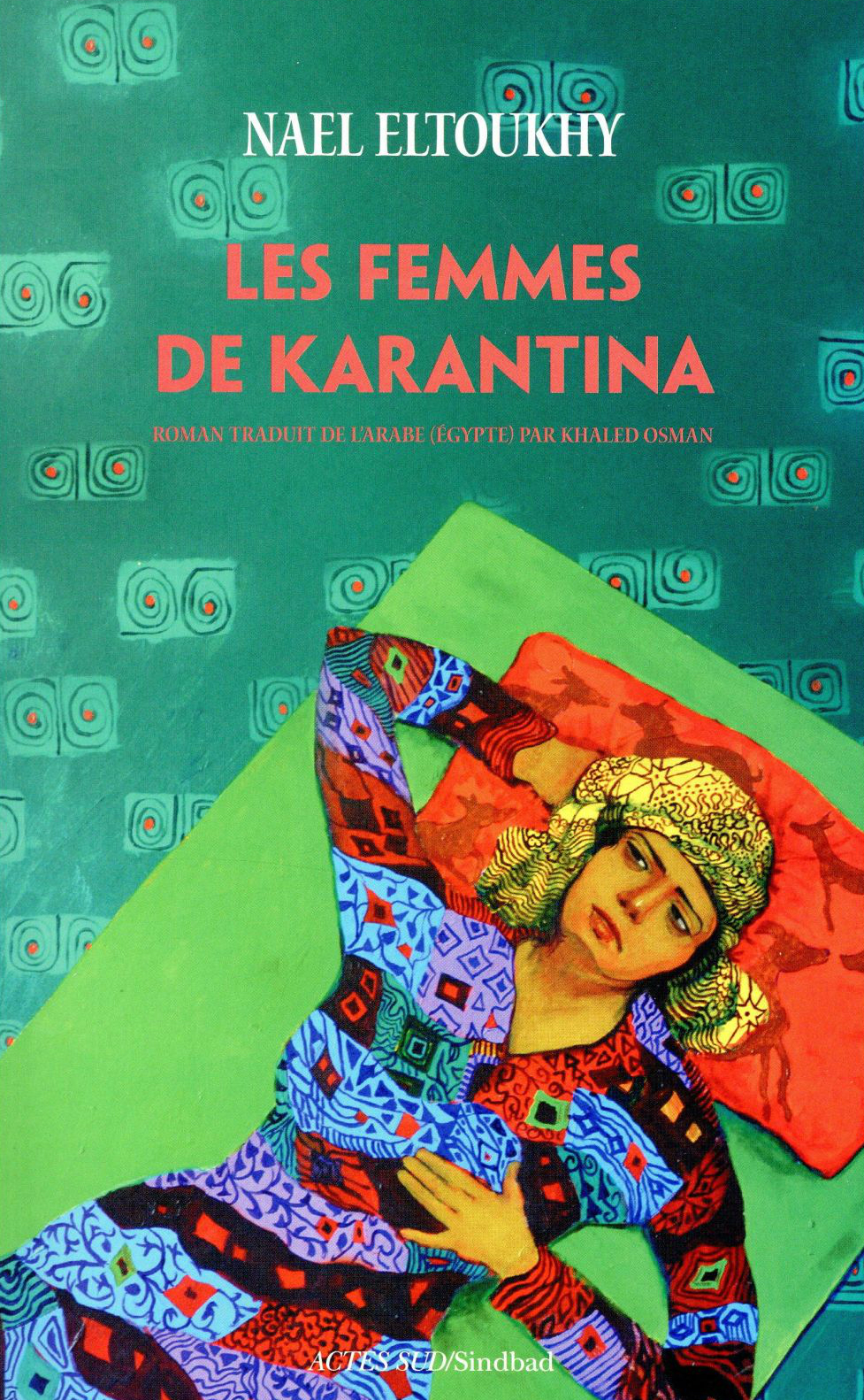 The French edition of Nael el-Toukhy’s Women of Karantina.