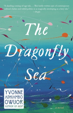 The Dragonfly Sea, by Yvonne Adhiambo Owuor